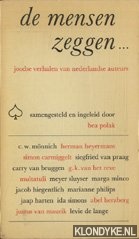 Polak, Bea - de mensen zeggen . . . Joodse verhalen van Nederlandse auteurs