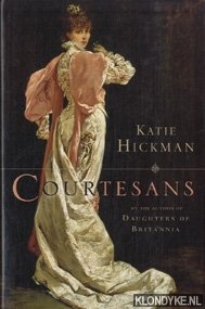 Hickman, Katie - Courtesans
