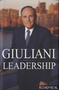 Giuliani, Rudolph W. - Leadership