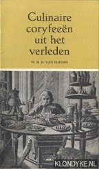 Eijkern, W.H.N. van - Culinaire coryfeen uit het verleden