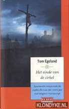 Egeland, Tom - Het einde van de cirkel