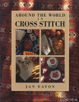 Eaton, Jan - Around the world in cross stitch