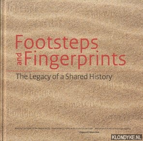 Golen, Cees Jan van - Footsteps and fingerprints. The legacy of a shared history