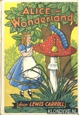Carroll, L. & Munching, Annie van (opnieuw bewerkt door) - Alice in Winderland
