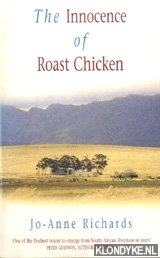 Richards, Jo-Anne - The innocence of roast chicken