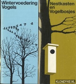 Diverse auteurs - Nestkasten en Vogelbosjes & Wintervoedering Vogels (2 delen0