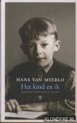 Mierlo, Hans van - Het kind en ik