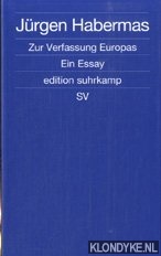 Habermas, Jrgen - Zur Verfassung Europas. Ein Essay