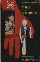 Gulik, Robert van - Boekenweekgeschenk 1964. Vier vingers