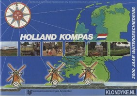 Hoep, F.S. - Holland kompas 2000 jaar watergeschiedenis. Een cultuurhistorische en toeristische uitgave