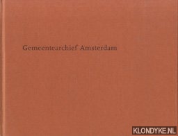 Diverse auteurs - Gemeente archief Amsterdam