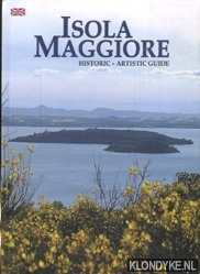 Gambini, Ermanno & Mirko Santanicchia - Isola Maggiore. Historic - Artistic guide