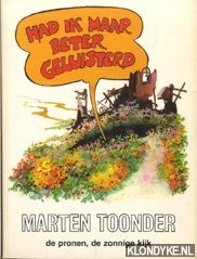 Toonder, Marten - Had ik maar beter geluisterd. De pronen. De Zonnige kijk