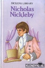 Dickens, Charles - Nicholas Nickleby