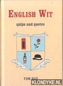 Hay, Tom - English Wit quips and quotes