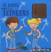 Diverse auteurs - Ik kweek tuinkers