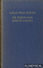Boon, Louis Paul - De zoon van Jan de Lichte. Een vroom en vrolijk boek