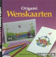 Gooyer, Jeanne de - Origami wenskaarten
