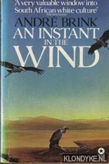 Brink, Andr - An Instant in the Wind