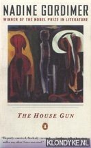 Gordimer, Nadine - The house gun