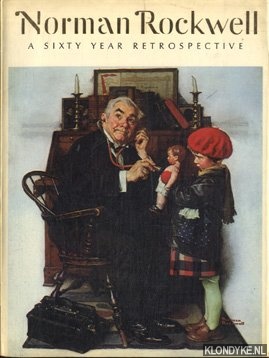 Buechner, Thomas S. - Norman Rockwell a sixty year retrospective