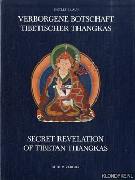 Lauf, Detlef-I. - Verborgene Botschaft tibetischer Thangkas / Secret Revelation of Tibetan Thangkas