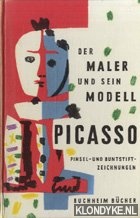 Picasso - Der Maler und sein Modell