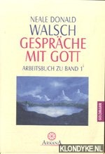 Walsch, Neale Donald - Gesprache mit gott