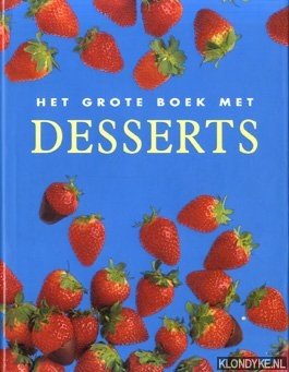 Schaper, Detlev - Het grote boek met desserts