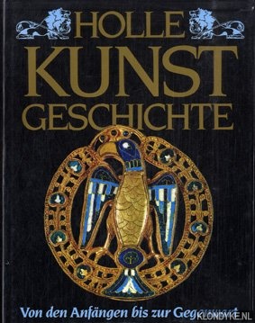 Ry van Beest Holle, Gerard du - Holle kunst geschichte. Von den anfangen bis zur gegenwart