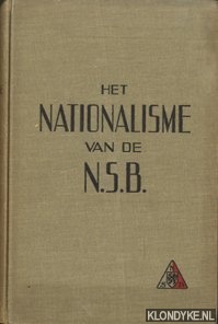 Lindeman, L. - Het nationalisme van de N.S.B. Een documentatie over het tijdvak: einde 1931-zomer 1939