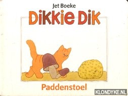 Boeke, Jet - Dikkie Dik. Paddenstoel