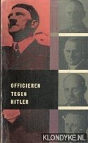 Schlabrendorff, Fabian von - Officieren tegen Hitler