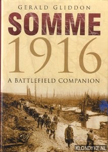 Giddon, Gerald - Somme 1916. A battlefield compagnion