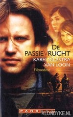 Glastra van Loon, Karel - De passievrucht (Filmeditie)