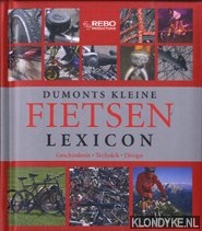 Pehle, Tobias - Dumonts kleine fietsen lexicon. Geschiedenis. Techniek. Design
