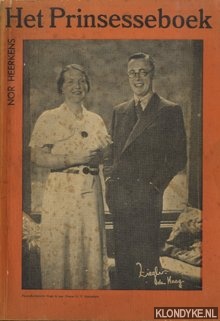 Heerkens, Nor - Het prinsesseboek. Een actueel boek voor de Nederlandse jeugd