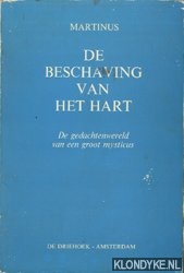 Martinus - De beschaving van het hart. De gedachtenwereld van een groot mysticus