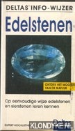 Hochleitner, Rupert - Edelstenen. Op eenvoudige wijze edelstenen en sierstenen leren kennen