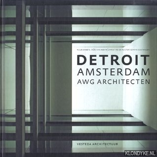 Smeets, Huub en anderen - Detroit Amsterdam AWG architecten.