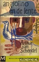 Schendel, Arthur van - Angiolino en de lente