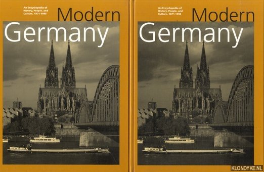 Buse, Dieter K. & Doerr, Juergen C. - Modern Germany: An Encyclopedia of History, People, and Culture, 1871-1990 (2 delen samen)