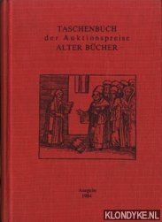 Diverse auteurs - Taschenbuch der Auktionspreise Alter Bucher 1984 - Band 10