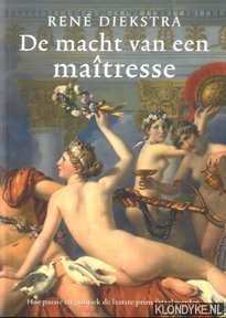 Diekstra, Rene - De macht van een maitresse