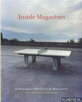 Andersson, Patrik & Judith Steedman - Inside magazines. Independent pop culture magazines