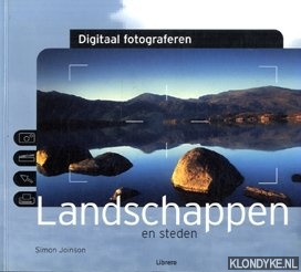 Joinson, Simon - Digitaal fotografere. Landschappen en steden