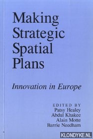 Healy, Patsy en anderen - Making strategic spatial plans. Innovation in Europe