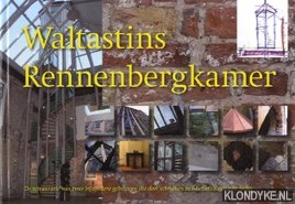 Tolsma, Frans e.a. - Waltastins - Rennebergkamer. De restauratie van twee bijzondere gebouwen die deel uitmaken van het stadhuis van Sneek
