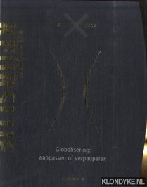 Friedson, Thomas L. - Globalisering: aanpassen of verpauperen. Het Gouden Keurslijf