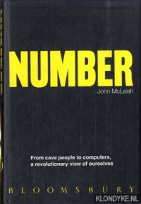 McLeish, John - Number. From cave people to computers, a revolutionary view of ourselves